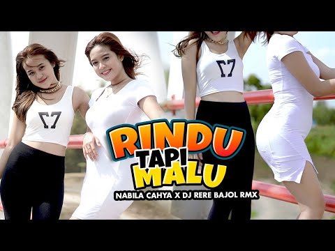 Nabila Cahya X DJ Rere X Bajol Ndanu - Rindu Tapi Malu (Official Music Video)