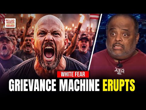 Total Meltdown. Roland Exposes White Male Grievance Machine on Steroids.