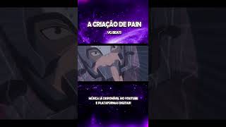 Nagatoᴿᴬᴾ (Naruto) | A Criação de Pain | VG BEATS