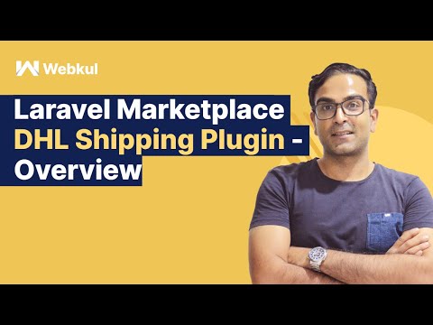 Laravel Marketplace DHL Shipping Plugin - Overview