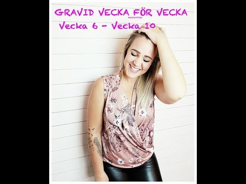 Graviditeten V6 till V10.