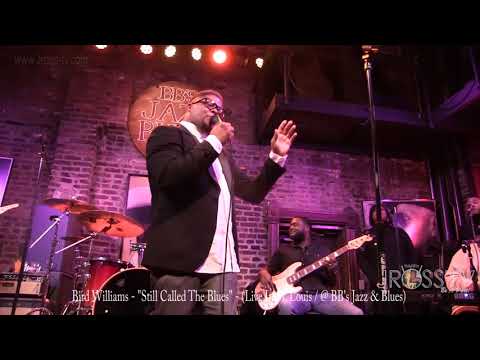 James Ross @ (Crooner) Bird Williams - "Still Called The Blues" - www.Jross-tv.com (St. Louis)
