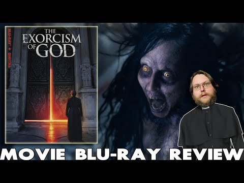 THE EXORCISM OF GOD (2022) - Movie/Blu-ray Review (Lionsgate)