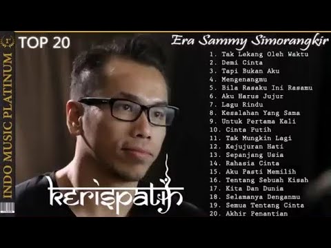 KERISPATIH FULL ALBUM TANPA IKLAN - KERISPATIH FEAT SAMMY SIMORANGKIR