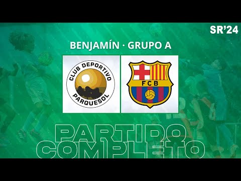 CD Parquesol 0-5 FC Barcelona | Benjamín | Grupo A | PARTIDO COMPLETO