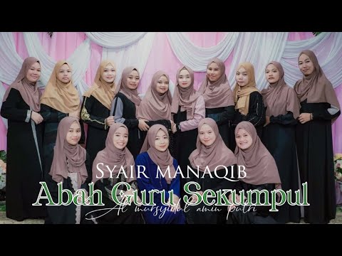 Manaqib Poems by Abah Guru Sekumpul | Santriwati Al Mursyidul Amin