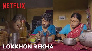 Lokkhon Rekha | By Rohan Shyam Chowdhury | Take Ten | Netflix India
