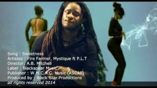 Sweetness (Fertilizer) - Fire Farmer, Mystique ft P.L.T. (Official Music Video)