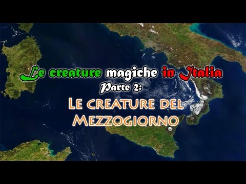 Le Creature Magiche in Italia - Parte 2