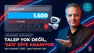 Türkiye'de Bu İşin Daha Adı Yok: "seo hizmeti" 1.600, "geo hizmeti" Sıfır