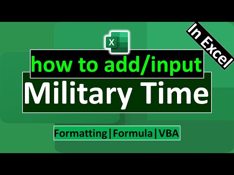 How to Add Military Time in Excel | Formatting | Formula | VBA
