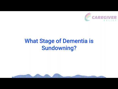 What Stage of Dementia is Sundowning?