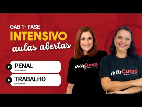 Aula aberta | Penal e Trabalho | 37º Exame de Ordem | MeuCurso - Intensivo