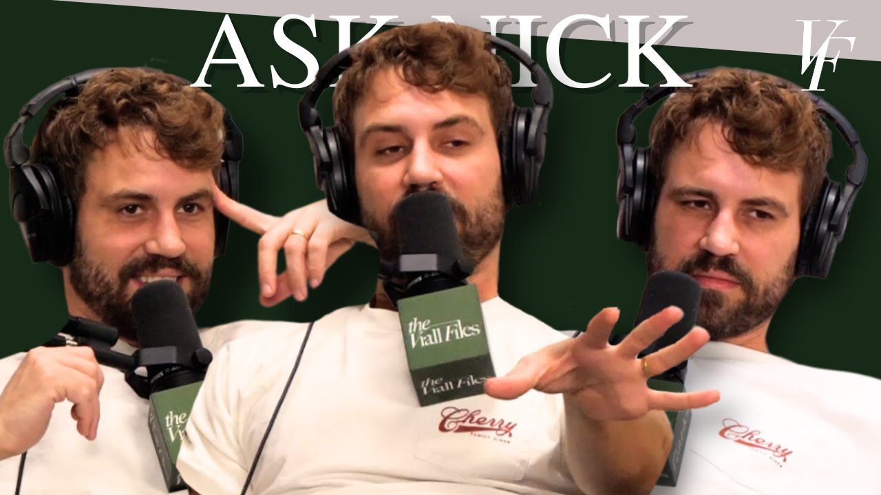 Ask Nick - Is He Hot or Just 6’3’’ | The Viall Files w/ Nick Viall