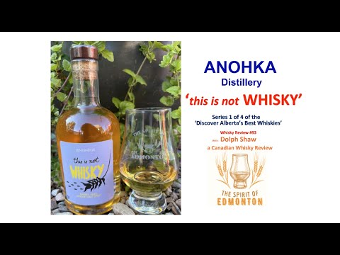CWJ Whisky Review # 93 - Alberta's Best Whiskies - Whisky Festival Series