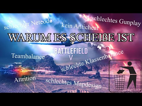 [64] Warum es scheiße ist: Battlefield V