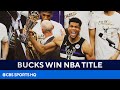 Giannis Antetokounmpo, Bucks Win 2021 NBA Finals [Instant Reaction] | CBS Sports HQ