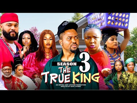THE TRUE KING SEASON 3 (NEW MOVIE) - LATEST TRENDING NIGERIA MOVIE 2025 MFA