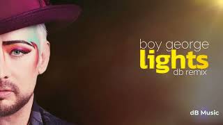 Boy George - Lights (dB Remix) |  ボーイ・ジョージ