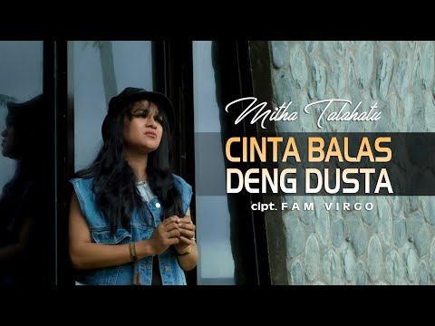 Mitha Talahatu - Cinta Balas Dusta (Official Music Video)