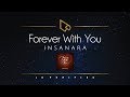 Insanara | Forever With You (Lyric Video) [Love In Trouble GMA OST]