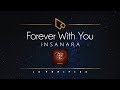 Insanara | Forever With You (Lyric Video) [Love In Trouble GMA OST]