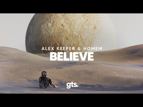 Alex Keeper & Homem - Believe