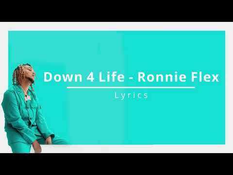 Down 4 Life - Ronnie Flex & Nour - Lyrics