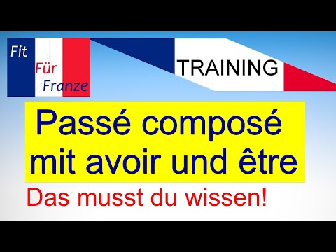 Übung zum Passé composé mit avoir und être
