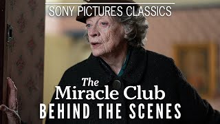 THE MIRACLE CLUB | Behind the Scenes Featurette