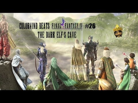 Colorwind Beats Final Fantasy IV #26: The Dark Elf's Cave
