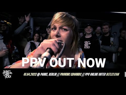 PPV OUT NOW // Proving Grounds @ Panke, Berlin // DLTLLY