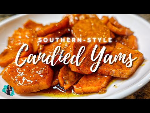 SOUTHERN STYLE CANDIED YAMS | EASY & DELICIOUS STOVETOP RECIPE