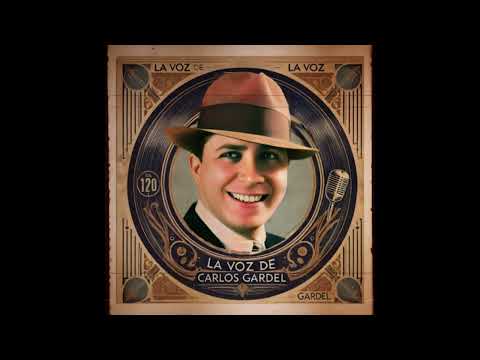 Carlos Gardel - La Voz de Gardel - FULL ALBUM