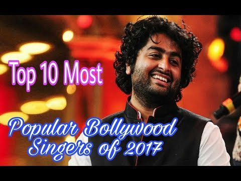 Top 10 Most Popular Bollywood Singers of 2017 Video