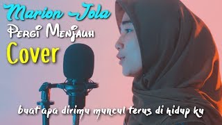 Marion Jola - Pergi Menjauh (Cover ) - by sweetsunset
