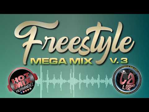 Freestyle Mix Vol. 3 by Hot Mix Hernandez