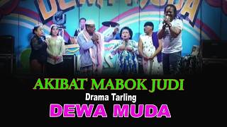 Download lagu THE CONSEQUENCES OF A GAMBLING ADDICTION: DEWA MUDA TARLING DRAMA mp3