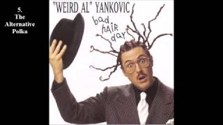 &quot;Weird Al&quot; Yankovic - Bad Hair Day (1996) [Full Album]