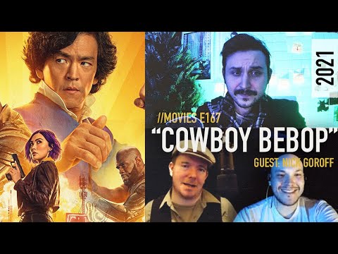 LOWRES: Cowboy Bebop (2021) - CANCELED: The Worst Anime Adaptation of All Time [Guest: Nick Goroff]