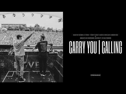 Carry You | Calling (Mashup)