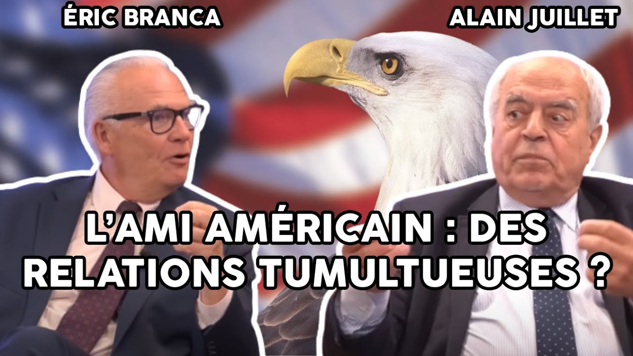 L'ami AMERICAIN : des relations TUMULTUEUSES. Alain Juillet reçoit Éric Branca