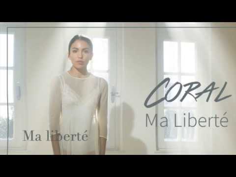 Coral - Ma liberté