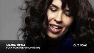 Maria Mena - Fuck You (Uberdrop Remix) HD