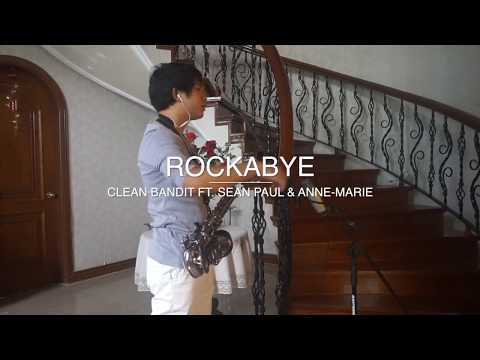 Rockabye - Clean Bandit ft. Sean Paul & Anne-Marie (Saxophone Cover)