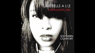 Stephanie Rivers -- Southern Comfort (Official Audio)