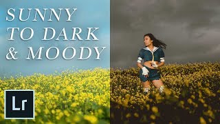 How To Edit Dark &amp; Moody Photos In Lightroom - On A Bright Sunny Day!