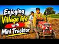 Enjoying Village Life With Mini Tractor Hard Working Mini Tractor In The Farm
