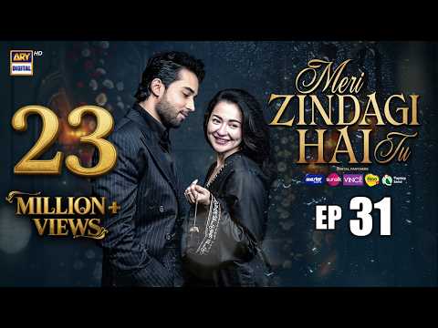 Meri Zindagi Hai Tu Episode 31