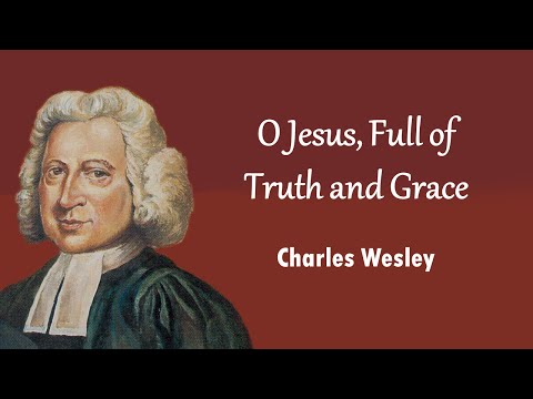 Thumbnail for O Jesus, Full Of Truth And Grace video